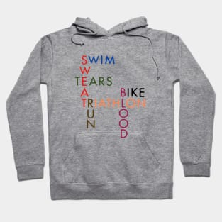 Triathlon - Blood, Sweat and Tears Hoodie